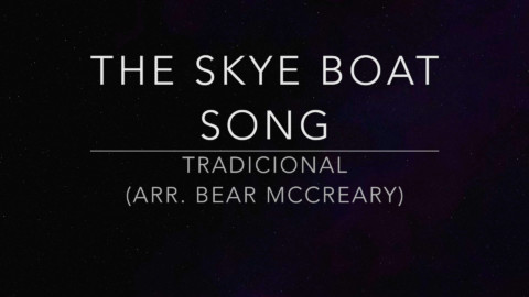 The Skye boat song – Bear Mccreary